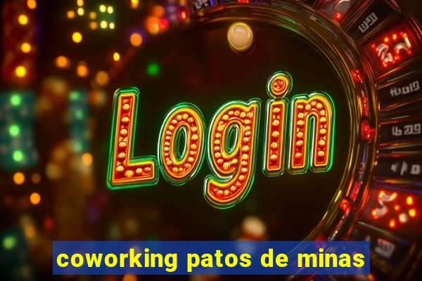 coworking patos de minas